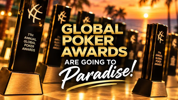 The Global Poker Awards Are Back! Bahamas to Honor Fearsome Rivals and the Biggest 'Villain'